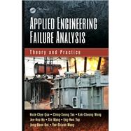 Applied Engineering Failure Analysis: Theory and Practice