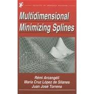 Multidimensional Minimizing Splines