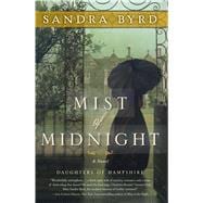 Mist of Midnight A Novel