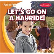 Let's Go on a Hayride!