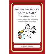 The Best Ever Book of Baby Names for Vikings Fans
