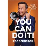 You Can Do It! Speak Your Mind, America