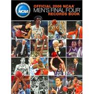 Official 2006 Ncaa Men's Final Four Records Book