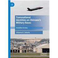 Transnational Identities on Okinawa's Military Bases