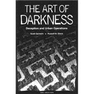 The Art of Darkness Deception and Urban Operations