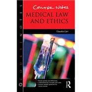 Course Notes: Medical Law and Ethics