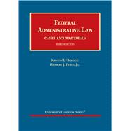 Hickman and Pierce's Federal Administrative Law, Cases and Materials, 3d(University Casebook Series)