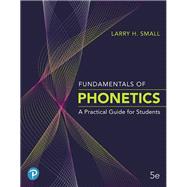 Pearson eText for Fundamentals of Phonetics A Practical Guide for Students -- Access Card