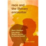 Race and the Literary Encounter