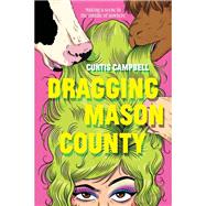Dragging Mason County book cover, ISBN 9781773217871