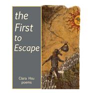 The First to Escape