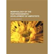 Morphology of the Parthenogenetic Development of Amphitrite
