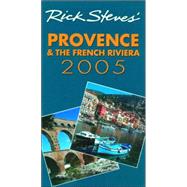 Rick Steves' 2005 Provence &The French Riviera