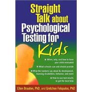 Straight Talk About Psychological Testing for Kids