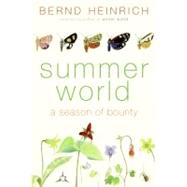 Summer World : A Season of Bounty