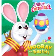Hooray for Easter! (Peter Cottontail)