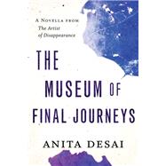 The Museum Of Final Journeys