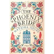 The Phoenix Bride A Novel book cover, ISBN 9780593597873