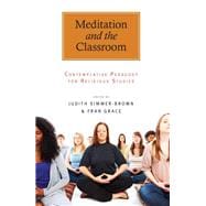 Meditation and the Classroom