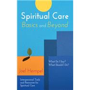 Spiritual Care Basics and Beyond book cover, ISBN 9781666757873