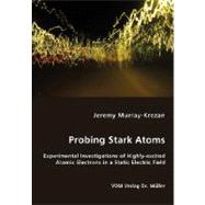 Probing Stark Atoms