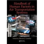 Handbook of Human Factors in Air Transportation Systems