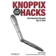 Knoppix Hacks: 100 Industrial-Strength Tips & Tools