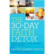 The 30-day Faith Detox