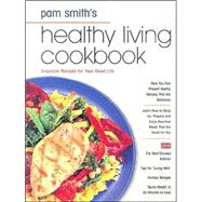 Healthy Living Cookbook: Exquisite Recipes for Your Good Life