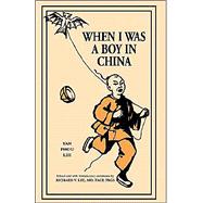 When I Was A Boy in China : Edited and with introductory comments By