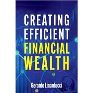 Creating Efficient Financial Wealth