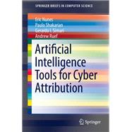 Artificial Intelligence Tools for Cyber Attribution