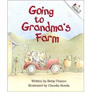 Going to Grandma's Farm