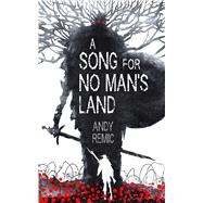 A Song for No Man's Land