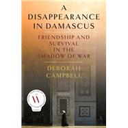 A Disappearance in Damascus