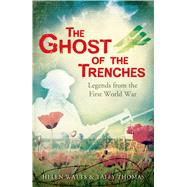 The Ghost of the Trenches and other stories