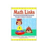 Math Links : Teaching the NCTM 2000 Standards Through Children's Literature