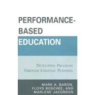 Performance-Based Education Developing Programs through Strategic Planning