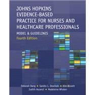 Johns Hopkins Evidence-Based Practice for Nurses and Healthcare Professionals