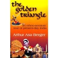 The Golden Triangle: An Ethno-Semiotic Tour of Present-Day India