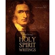 Edward Irving's Holy Spirit Writings