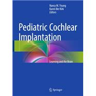 Pediatric Cochlear Implantation