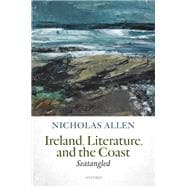 Ireland, Literature, and the Coast Seatangled