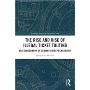 The Rise and Rise of Illegal Ticket Touting