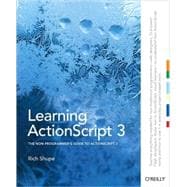 Learning Actionscript 3.0: A Beginner's Guide