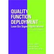 Quality Function Deployment and Lean-six Sigma Applications in Public Health