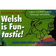 Welsh Is Fun-Tastic