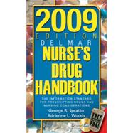 2009 Edition Delmar's Nurse's Drug Handbook
