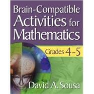 Brain-compatible Activities for Mathematics, Grades 4-5