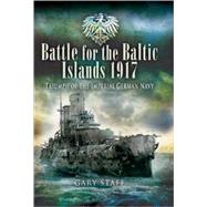 Battle ForThe Baltic Islands 1917
